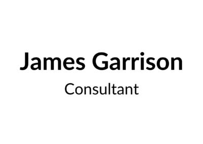 James Garrison, Consultant